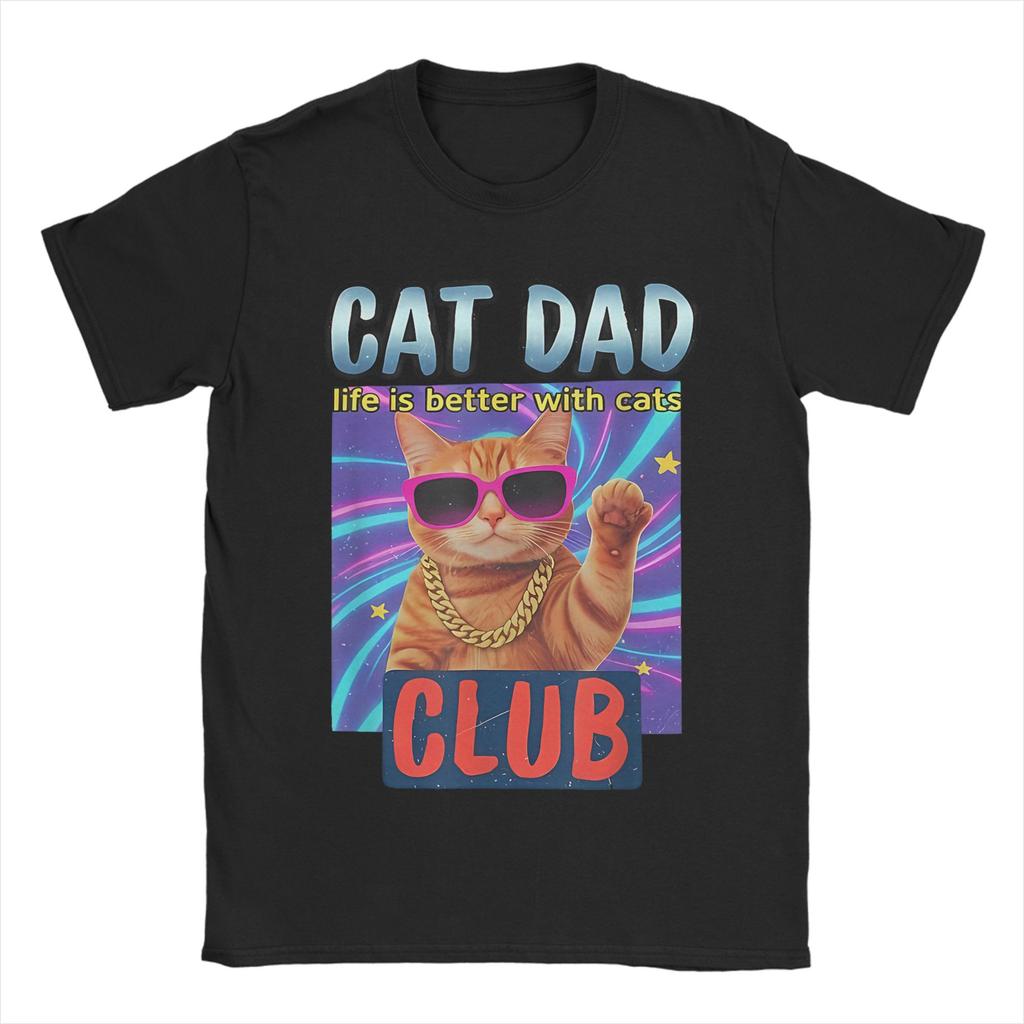 Cat Dad Club Cat Dad Funny Cat100% Cotton T Shirt For Men Summer Vintage T Shirts O Neck Hip Hop Tee Shirt Oversized Cheap Tops
