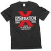 Funny T-Shirt Generation X T-Shirts Hose Water And Neglect Tee Joke 1980s Shirt