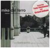 CD МАЙК ДЕЛЬ ФЕРРО, ТУТС ТИЛЕМАНС &  - Новая Бельканто Опера Встречает Джаз  JAZZ062 Nicolosi Produc 2005 Италия Джаз Б/у