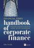 Книга Financial Times Handbook of Corporate Finance, The : A Business Companion To Financial Markets, Decisions and Techniques