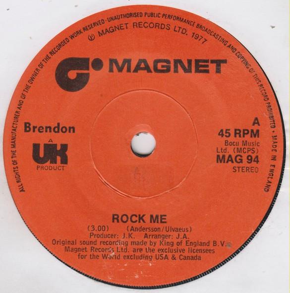 7-дюймовая пластинка BRENDON - Rock Me MAG94 Magnet 1977 UK Rock Б/у