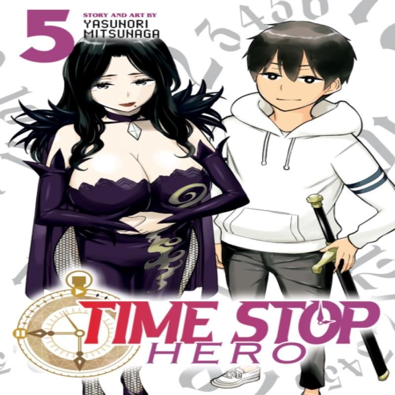 Time Stop Hero Vol. 5 by Yasunori Mitsunaga Paperback Book 9781638583462