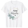 Team Bride Bridesmaid Bridal Flower Wreath Tees Unisexs Bachelorette Party Tops Friends Wedding Single Farewell Shirt Clothing