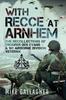 Книга With Recce At Arnhem : The Recollections of Trooper Des Evans ??? A 1st Airborne Division Veteran