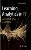 The Learning Analytics In R with SNA, LSA, and MPIA Book
