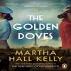 The Golden Doves by Martha Hall Kelly Paperback Book 9781529158953