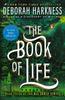 The The Book of Life : A Novel : 3 Book