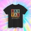 Dad Tax Funny Definition Gift for Father Retro Humor Shirt S-5XL