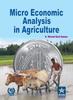 The Micro Economic Analysis In Agriculture Vol. 1 Book