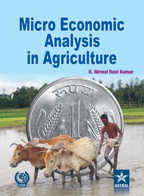 The Micro Economic Analysis In Agriculture Vol. 2 Book