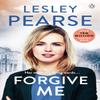 Forgive Me by Lesley Pearse Paperback Book 9780241961490