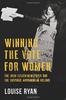 The Winning the Vote for Women : The 'Irish Citizen' Newspaper and the Suffrage Movement In Ireland Book