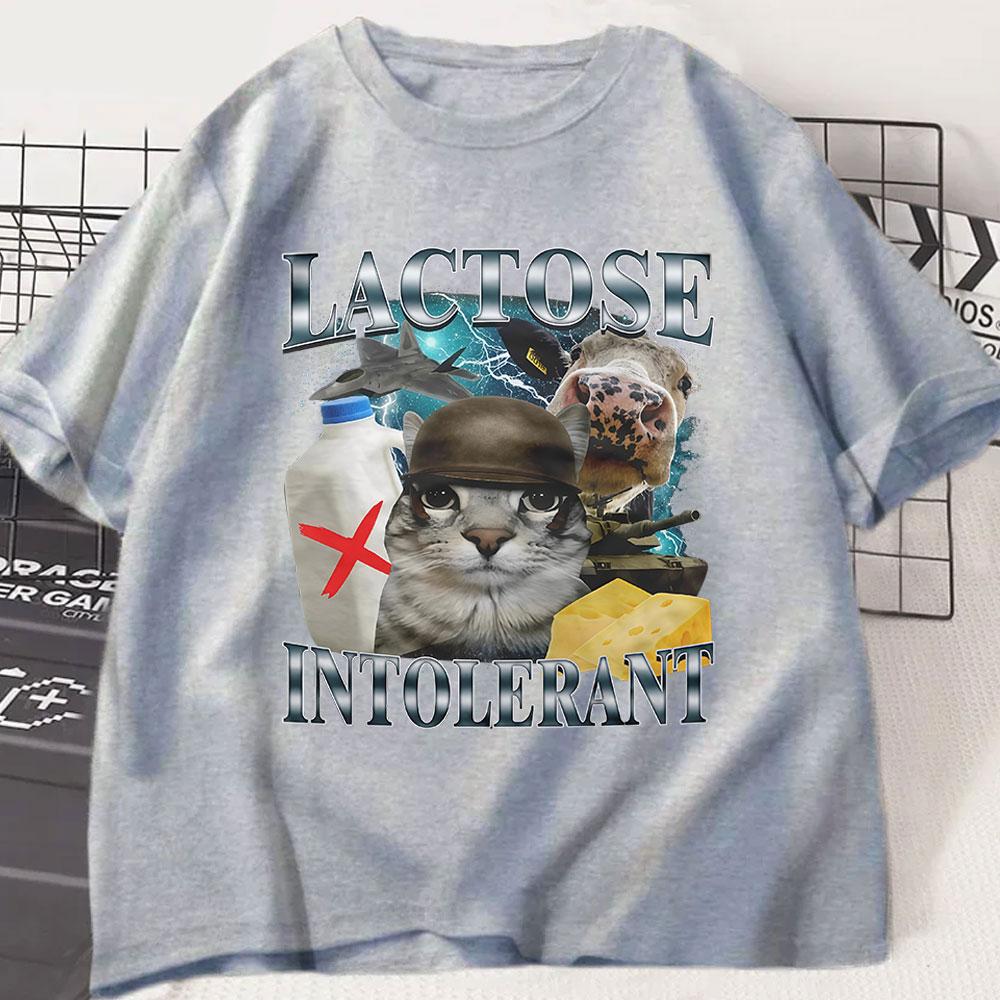 Lactose Intolerant Funny Cat Meme T-Shirt Men Women Retro Fashion Short Sleeve T-shirts Cotton Casual Cozy Oversized T Shirts