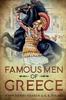 Книга Famous Men of Greece : Annotated : 2