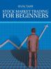 Книга Stock Market Trading for Beginners