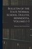 Книга Bulletin of the State Normal School, Duluth, Minnesota, Volumes 1-3