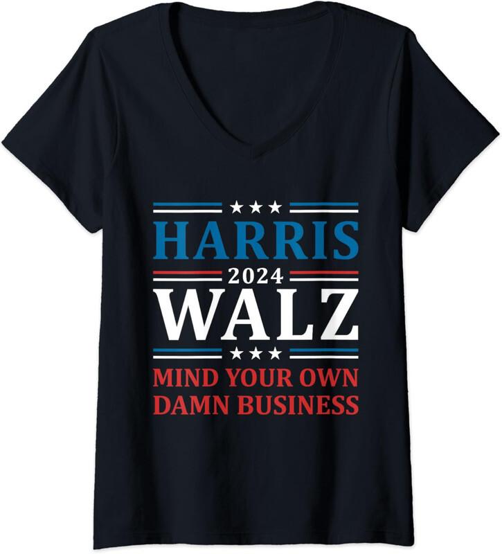 Walz Waltz 2024 Mind Your Own Damn Business Funny Ladies' V-Neck Tshirt