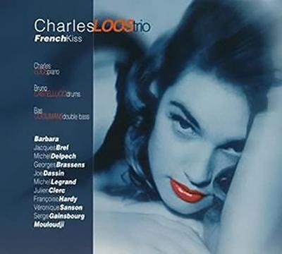 CD CHARLES LOOS TRIO, CHARLES LOOS, BA - French Kiss LY0206C Lyrae Records 2003 Не Япония Джаз Б/У