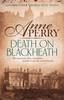 Книга Death On Blackheath (Thomas Pitt Mystery, Book 29) : Secrecy, Betrayal and Murder On the Streets of Victorian London