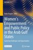 Книга Women's Empowerment and Public Policy In the Arab Gulf States : Exploring Challenges and Opportunities : 11