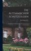 Книга Die Altdanischen Schutzgilden : Ein Beitrag Zur Rechtsgeschichte Der Germanischen Genossenschaft