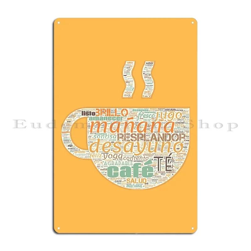 Morning Coffee Metal Plaque Poster Wall Cave Plaques Wall Custom Designing Wall Decor Tin Sign Poster