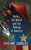 Книга Wales, the Welsh and the Making of America