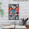 2D Flat, 1pc Vintage "Chill The Fourth Out" Cowgirl Aluminium Sign - 8"x12" Rustic Patriotic Western Decor, 4th of July Cowgirl Wall Art, Perfect for