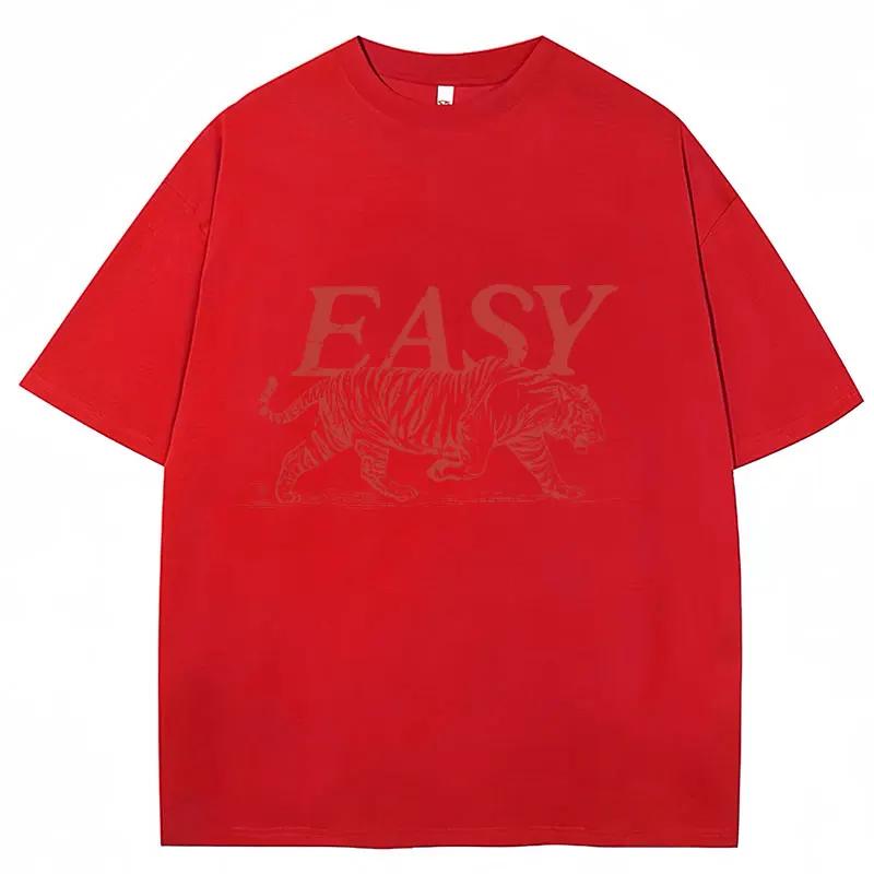 Funny Easy Tiger Meme Print T Shirt Unisexs Womens Fashion Personality TShirt High Quality Loose Casual Tee Shirts