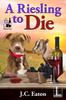 Книга A Riesling To Die : 1