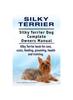 Книга Silky Terrier. Silky Terrier Dog Complete Owners Manual. Silky Terrier Book for Care, Costs, Feeding, Grooming, Health and Training.