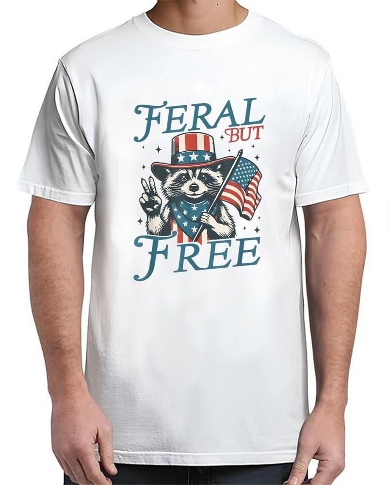 4th of July Feral But Free Funny Raccoon Adult S-4XL Unisex T-Shirt