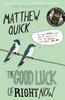 Книга The Good Luck of Right Now