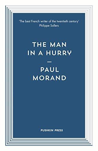 The Man in a Hurry by Paul Author Morand Paperback Book 9781782273691