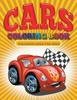 Книга Cars Coloring Book Cars Coloring Books For Kids by Julie Little - Paperback