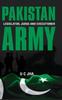 The Pakistan Army : Legislator, Judge and Executioner Book