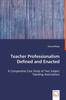 Книга Teacher Professionalism Defined and Enacted - A Comparative Case Study of Two Subject Teaching Associations