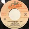 7inch Record PLATTERS - Only You (And You Alone) COL4203 Collectables 1986 US ObiPop Used