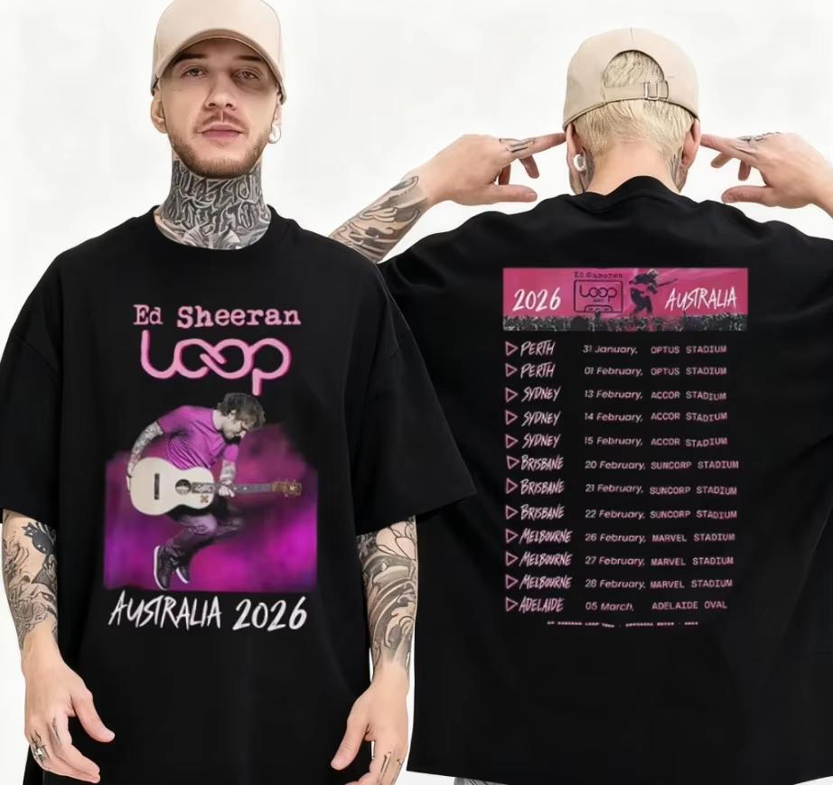 Ed Sheeran Loop Tour Australia 2026 Tour Merch Tshirt Summer Cotton Unisex Casual Fashion Tshirt
