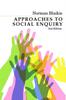 Книга Approaches To Social Enquiry : Advancing Knowledge