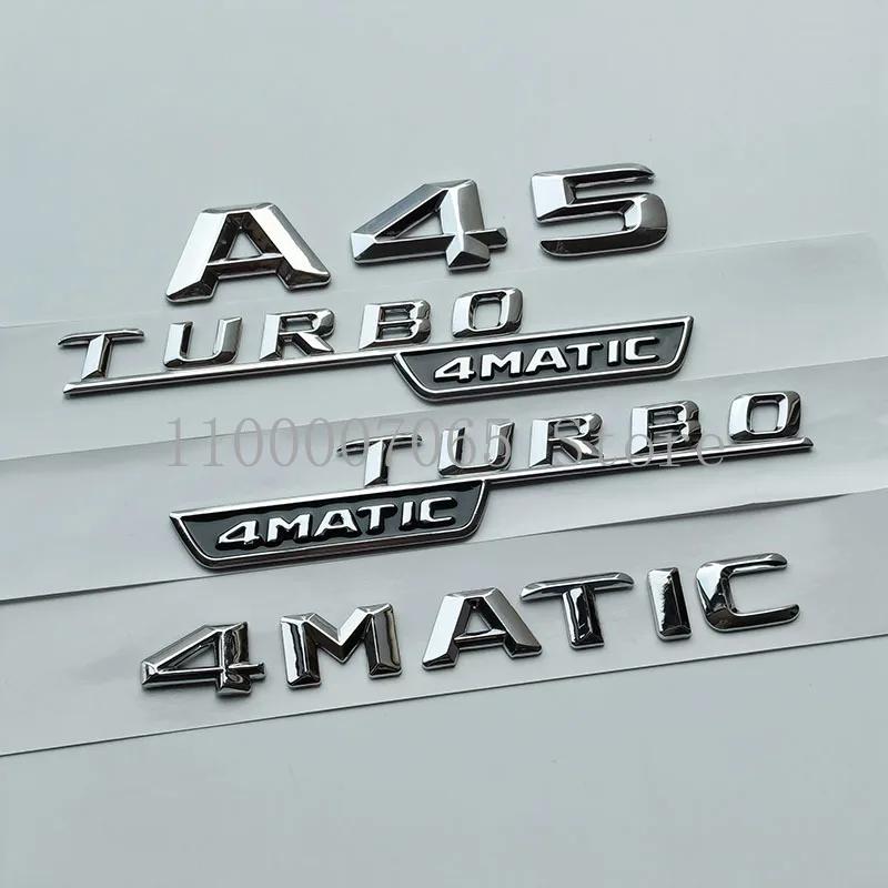 New2015 Lettres Chromées A45 Turbo 4matic Emblème ABS Supérieur Pour Mercedes Benz AMG Plaque Signalétique De Coffre De Garde-bo VH0