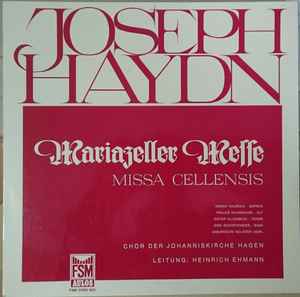 LP Record JOSEPH HAYDN, INGRID HAUBOLD, FRAUK - Mariazeller Messe - Missa Cellensis FSM53502 FSM Germany Classical Used