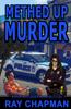 The Methed Up Murder : A Grand Strand Thriller : 5 Book