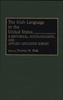 Книга The Irish Language In the United States : A Historical, Sociolinguistic, and Applied Linguistic Survey