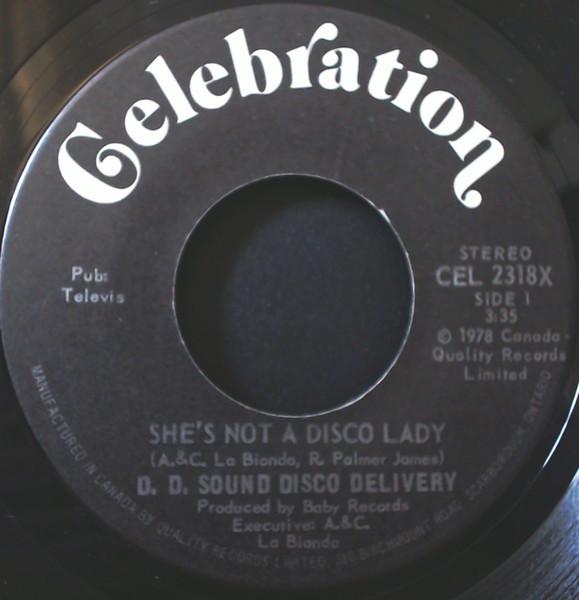 7inch Record D.D. SOUND - She's Not A Disco Lady / Café CEL2318X Celebration 1978 Canada Dance & Electronica Used