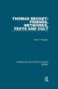 Thomas Becket: Friends, Networks, Texts and Cult (Variorum Collected Studies)