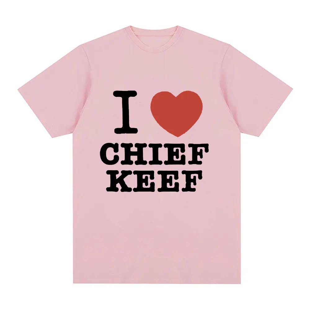 Футболка I Love Chief Keef, мужская модная повседневная футболка с коротким рукавом, винтажные готические хлопковые футболки большого размера в стиле хип-хоп, уличная одежда