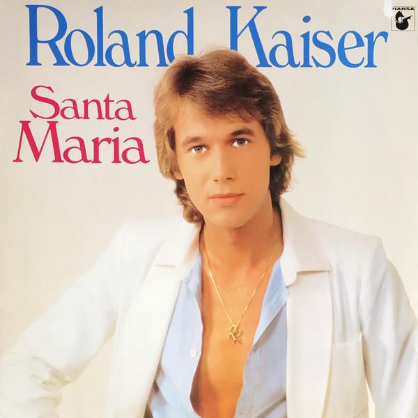 LP Record ROLAND KAISER - Santa Maria 202981 Hansa 1980 Germany Pop Used