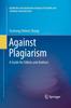 Книга Against Plagiarism : A Guide for Editors and Authors