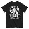 Its a Jazmin Thing Family Reunion First Last Squad Name T Shirt